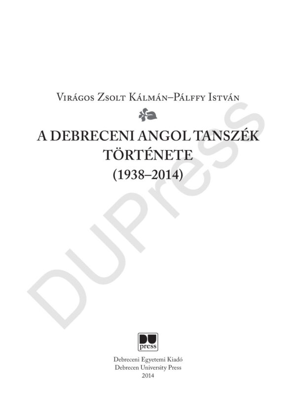 A debreceni Angol Tanszék története (1938-2014)