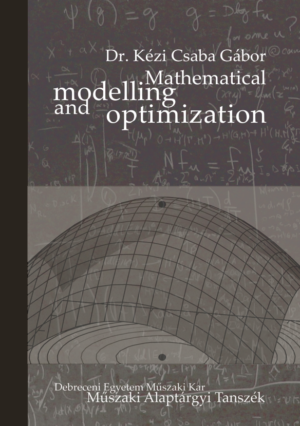 Mathematical modelling and optimization