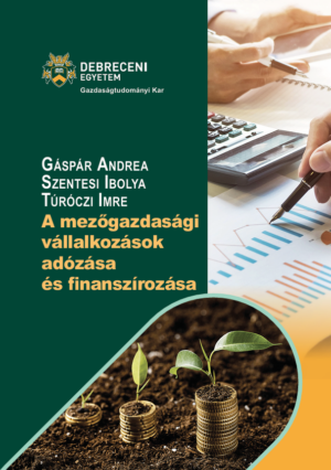 A mezőgazdasági vállalkozások adózása és finanszírozása