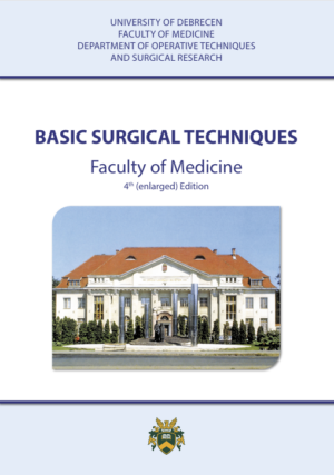Basic surgical techniques Faculty of Medicine