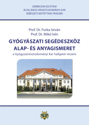 Gyógyászati segédeszköz alap- és anyagismeret